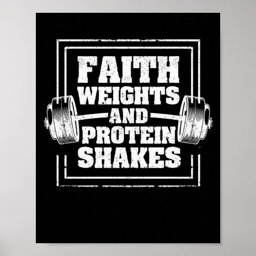 Faith Weights And Protein Shakes Funny Fitness Poster