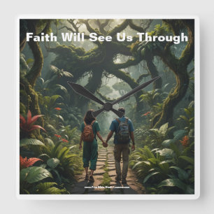 Faith Will See Us Through Wall Clock