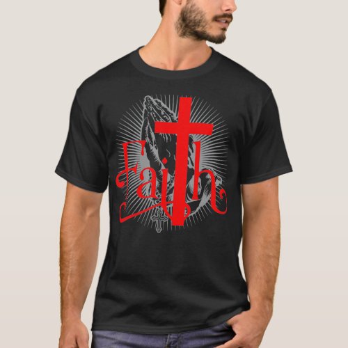 Faith with Christian Cross and Praying hands Jesus T_Shirt