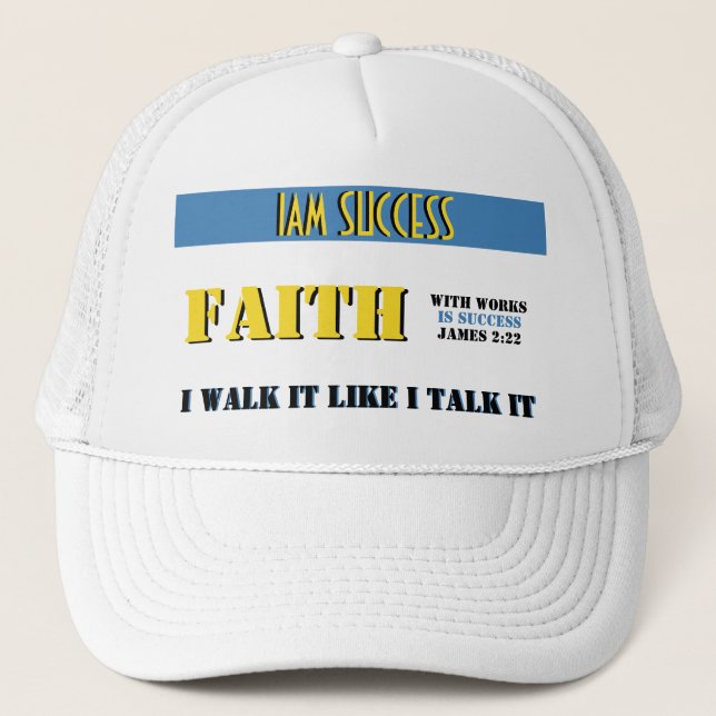 FAITH WITH WORKS TRUCKER HAT (Front)