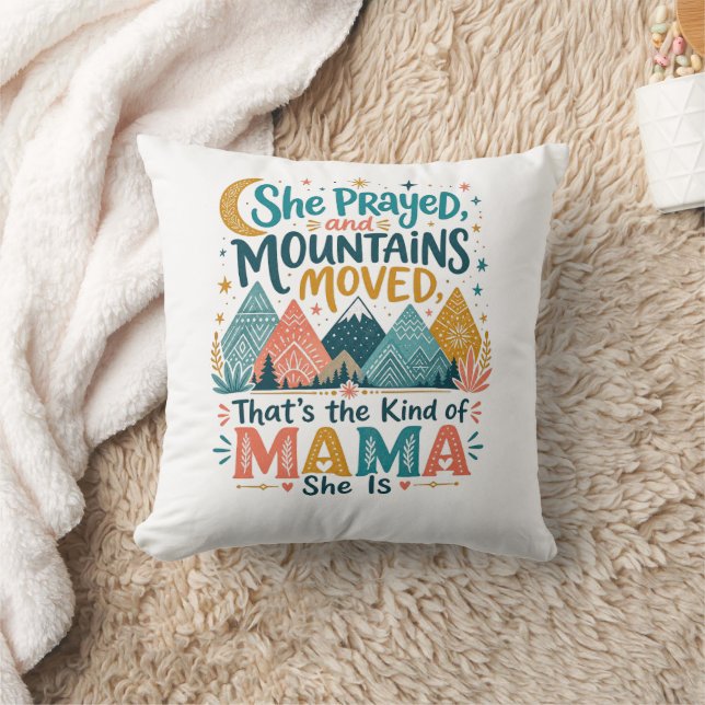 Faithful Mama “Mountains Moved” Christian Gift Throw Pillow (Blanket)