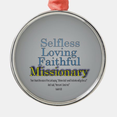 Faithful Missionary Metal Ornament