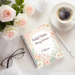 Faithful Mother, strong woman personalized Notebook