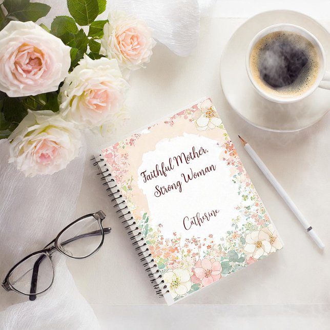 Faithful Mother, strong woman personalized Notebook (Creator Uploaded)