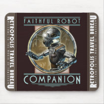 "Faithful Robot Companion"  Mouse Pad