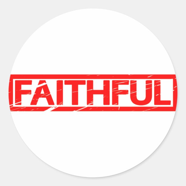 Faithful Stamp Classic Round Sticker (Front)
