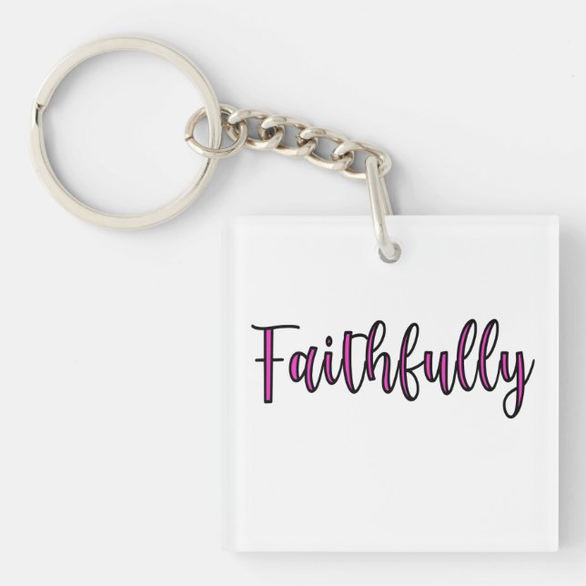 Faithfully       keychain (Front)