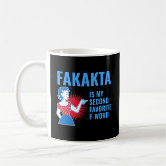 Fakakta Is My Second Favorite F Word Yiddish Jewis Coffee Mug