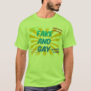 Fake and Gay (Light) T-Shirt