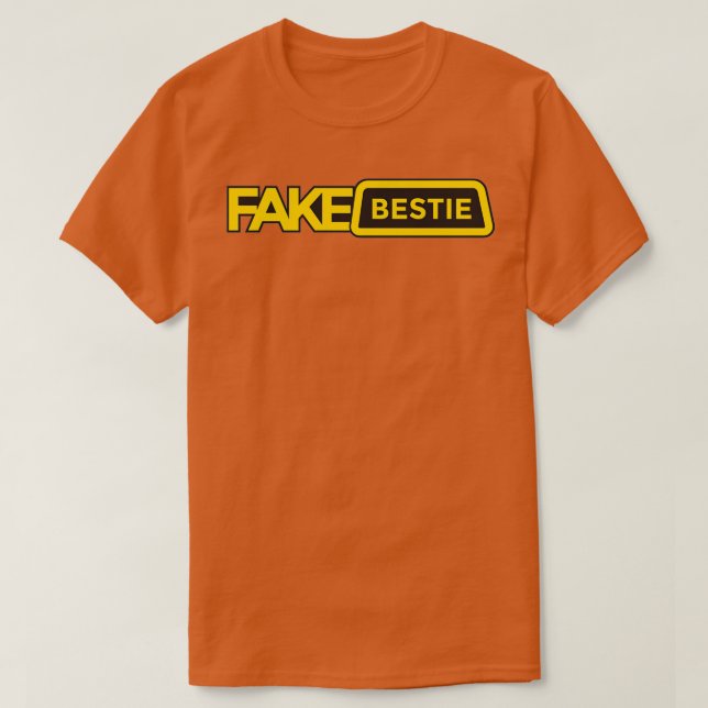 Fake Bestie Funny Couples Matching Best Friends T-Shirt (Design Front)