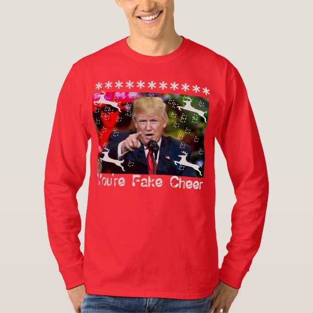 Fake Cheer, Donald Trump Ugly Christmas shirt (Front)
