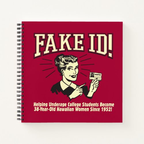 Fake ID Underage College Hawaiian Notebook