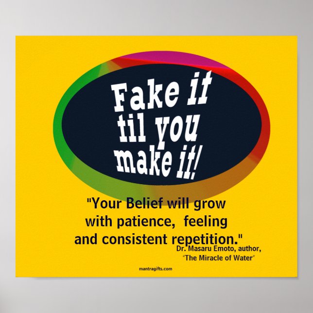 Fake it til you make it Poster (Front)