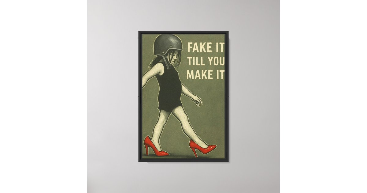 Fake It Till You Make It Graffiti Style Canvas Print | Zazzle