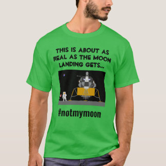 Fake Moon Landing T-Shirt