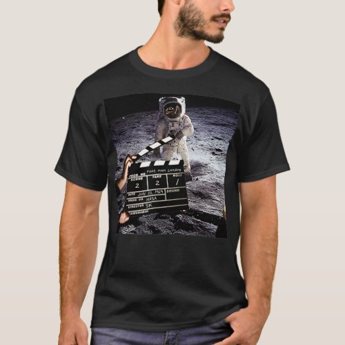 Fake Moon Landing T_Shirt
