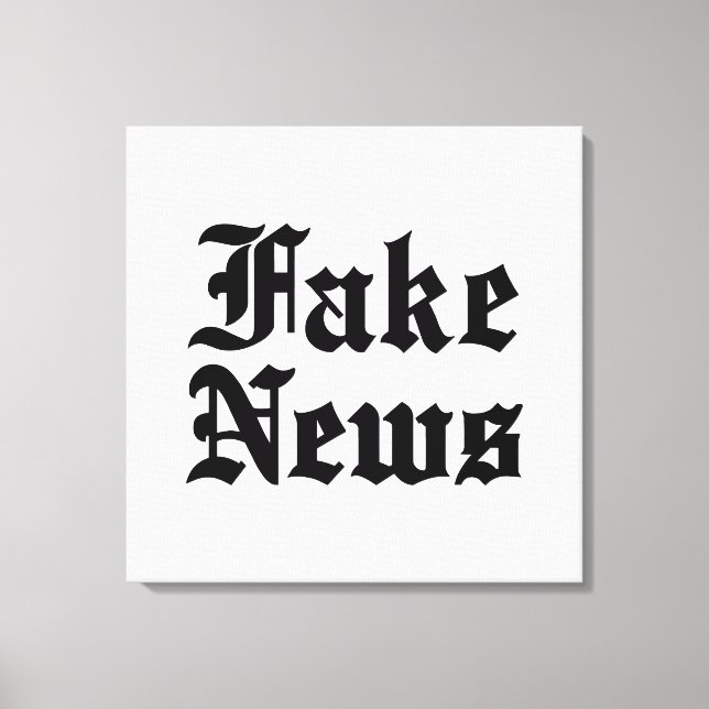 Fake News Canvas Print (Front)