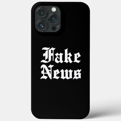 Fake News iPhone 13 Pro Max Case