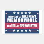 Fake News Memoryhole The Fall of Afghanistan Rectangular Sticker