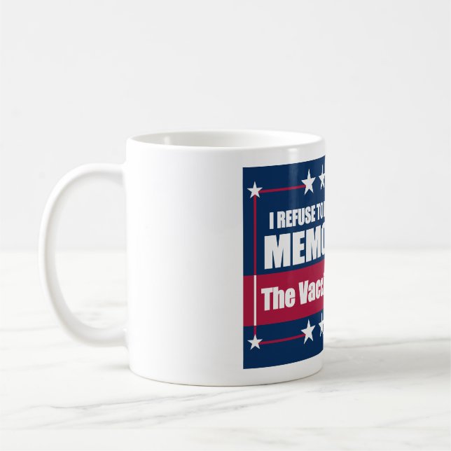 Fake News Memoryhole The Vaccine Mandates Coffee Mug (Left)