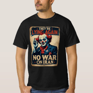 Fake News No War Iran Propaganda T-Shirt