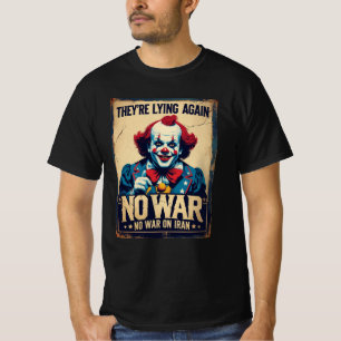Fake News No War Iran Propaganda T-Shirt