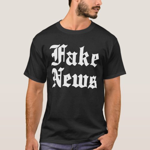 Fake News T_Shirt