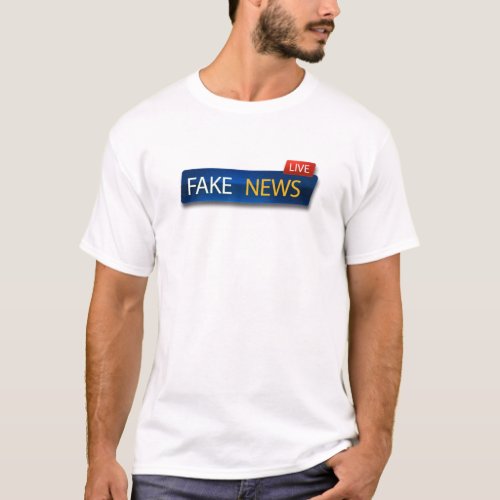 FAKE NEWS T_Shirt