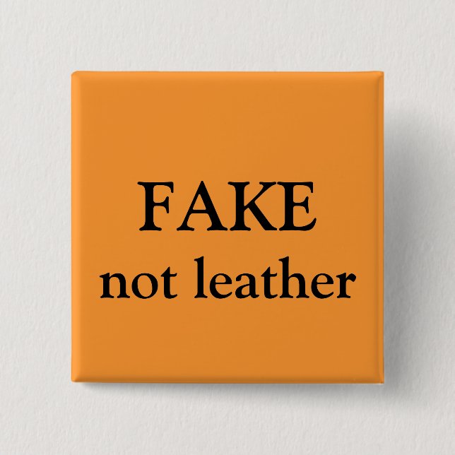 FAKE not leather Pinback Button (Front)