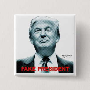Fake President (Trump) Pinback Button
