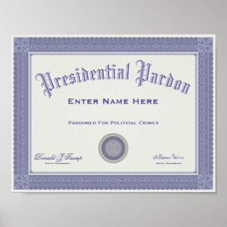 Fake Presidential Pardon Your Text Poster