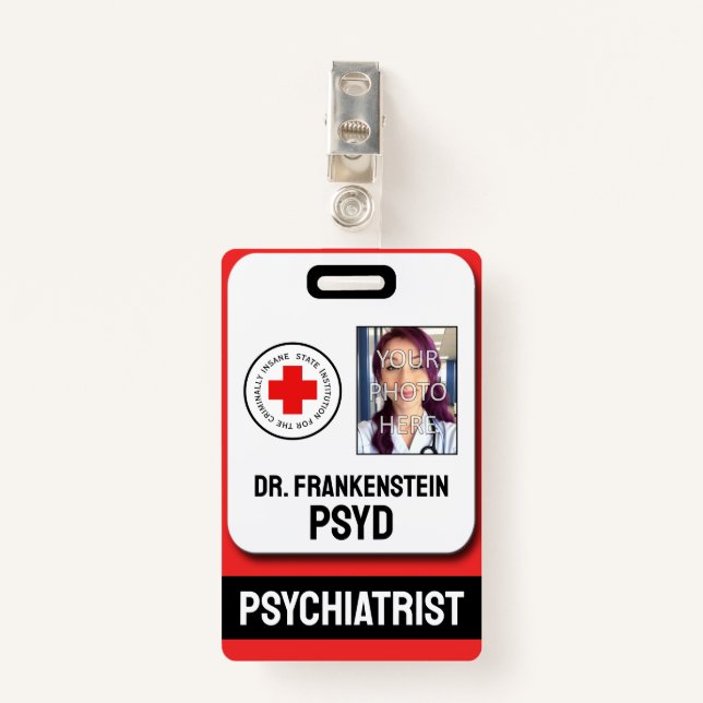 Fake Psychiatrist For Criminally Insane Badge (Front with Clip)