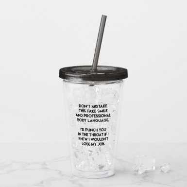Fake smile - Funny, Sarcastic Quote