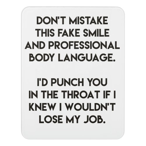 Fake smile _ Funny sarcastic quote Door Sign