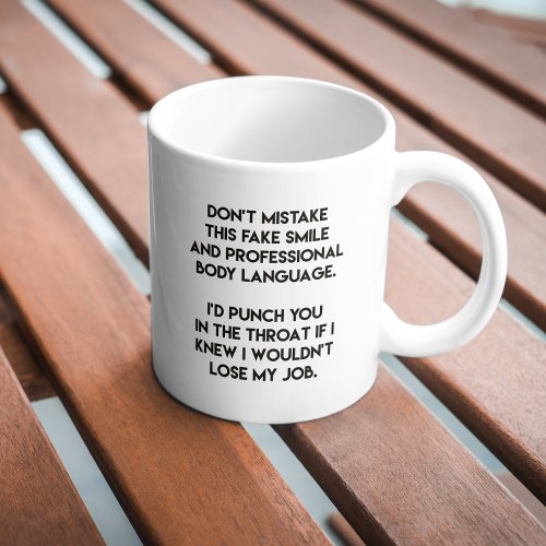 Fake Smile _ Funny Sarcastic Quote Giant Coffee Mug