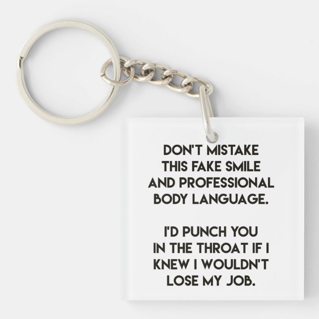 Fake smile - Funny, sarcastic quote Keychain (Front)