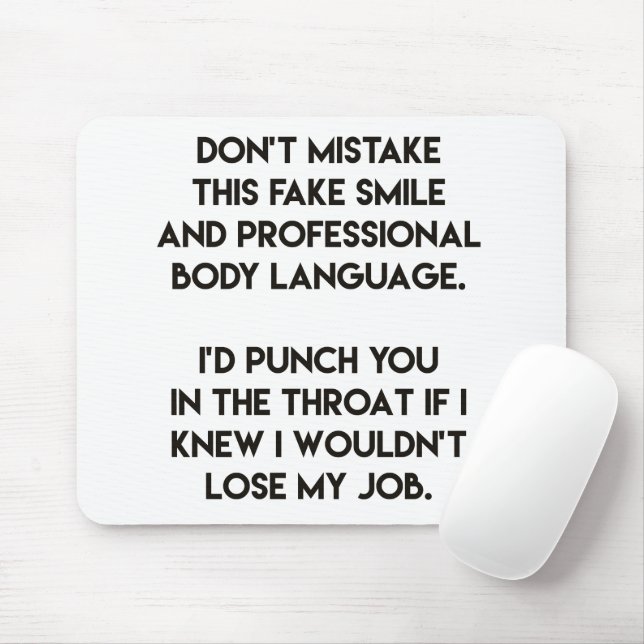 Fake smile - Funny, sarcastic quote Mouse Pad (With Mouse)