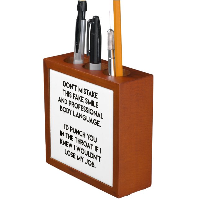 Fake smile - Funny, sarcastic quote Pencil/Pen Holder (In Situ)