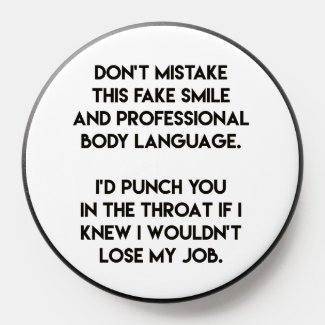 Fake smile - Funny, Sarcastic Quote