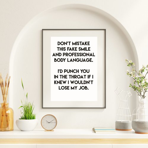 Fake smile _ Funny sarcastic quote Poster