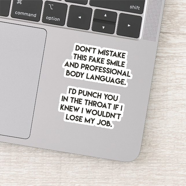 Fake smile - Funny, Sarcastic Quote Sticker (Detail)