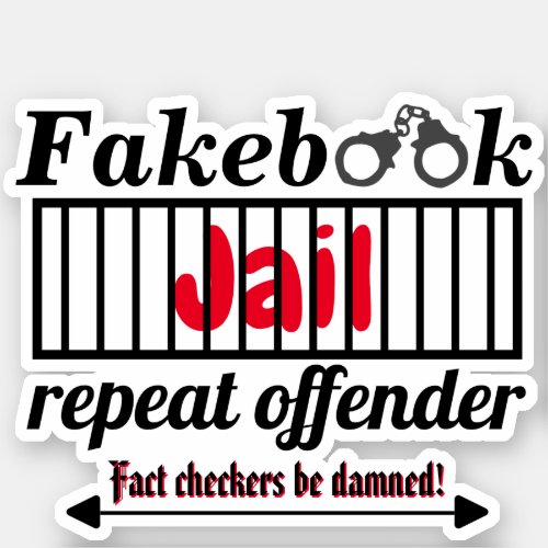 Fakebook Jail Repeat Offender Novelty Parody Sticker