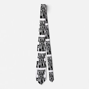Fakin' the Funk Neck Tie