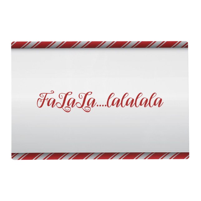 “FALALA…” Holiday Placemat (Front)