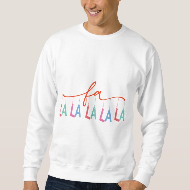 Falalalala Sweatshirt (Front)