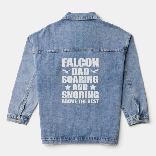 Falconer Dad Falconry Snoring Above the Rest  Denim Jacket