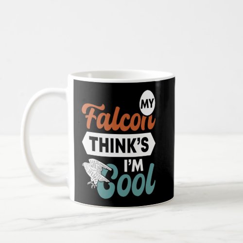 Falconry Cool Falconer Bird ornithology austringer Coffee Mug