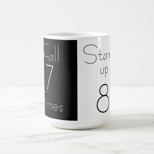 Fall 7 Times Stand up 8 Motivational Mug