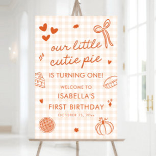 Fall A Little Cutie Pie 1st Birthday Welcome Sign