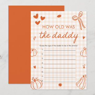 Fall A Little Pumpkin How Old Was The Daddy Game  Invitation